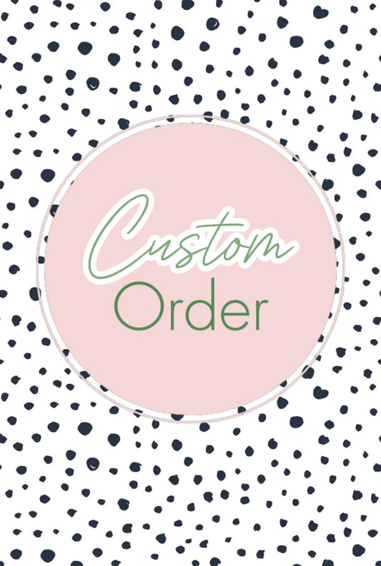 Custom Order- Putri. S