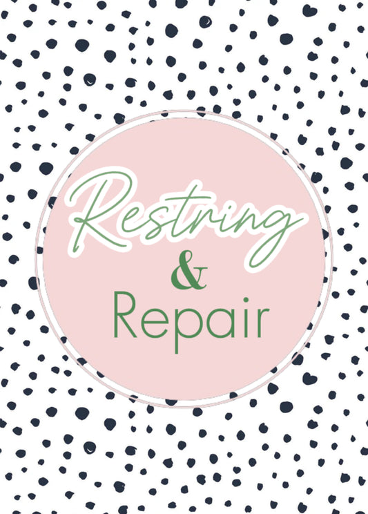 Restring & Repair Service